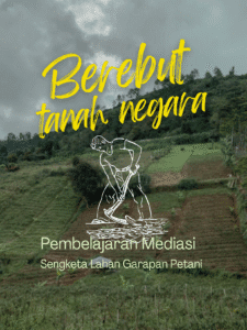 Read more about the article Berebut Tanah Negara